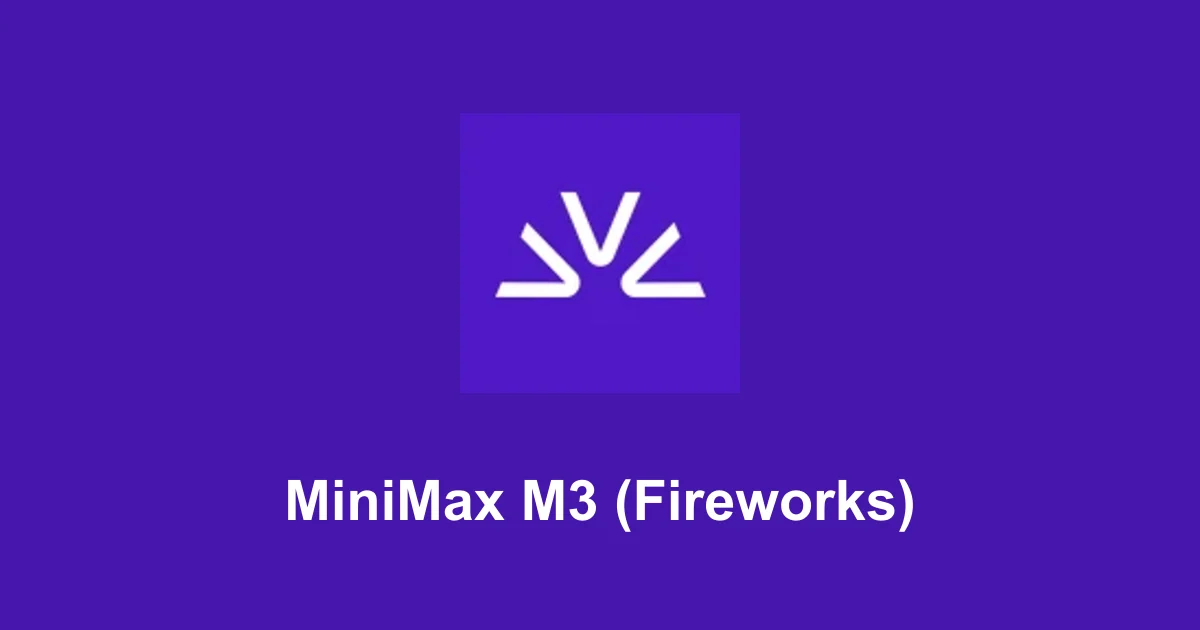 MiniMax M3 (Fireworks)
