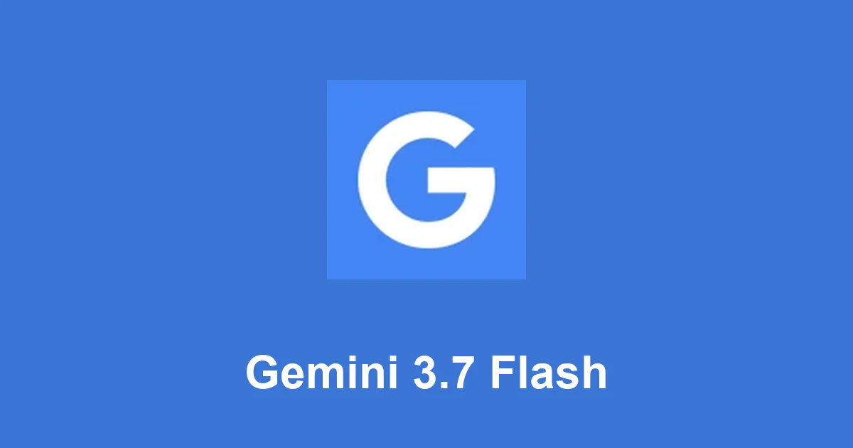 Gemini 3.7 Flash