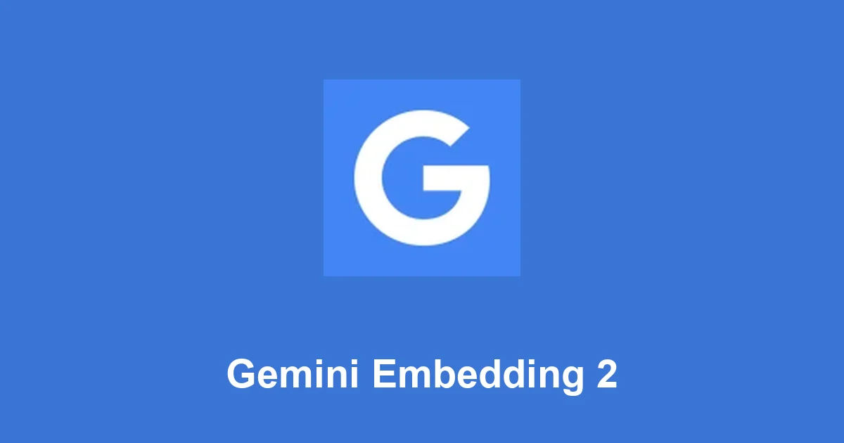Gemini Embedding 2