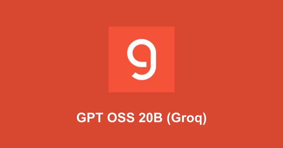 GPT OSS 20B (Groq)