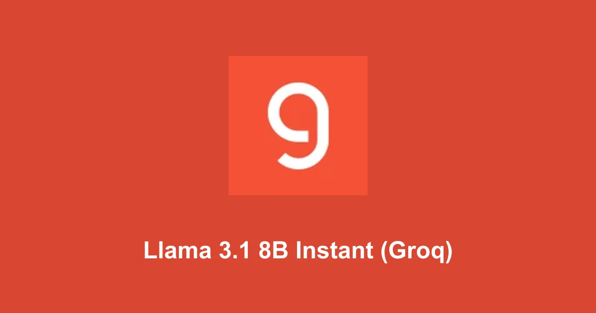 Llama 3.1 8B Instant (Groq)
