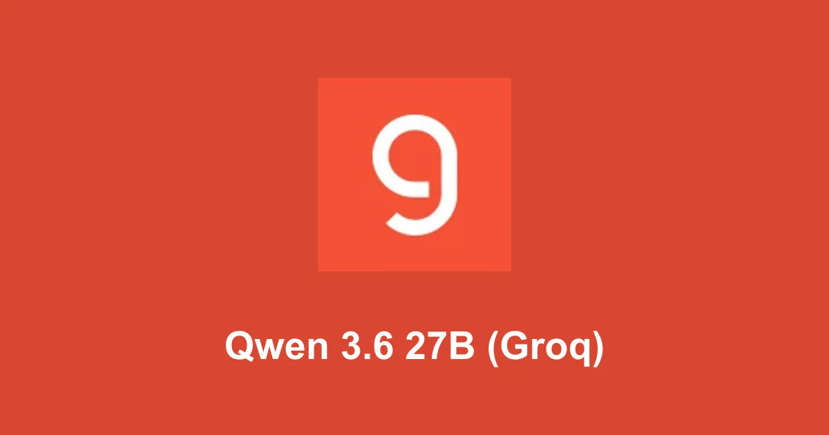 Qwen 3.6 27B (Groq)