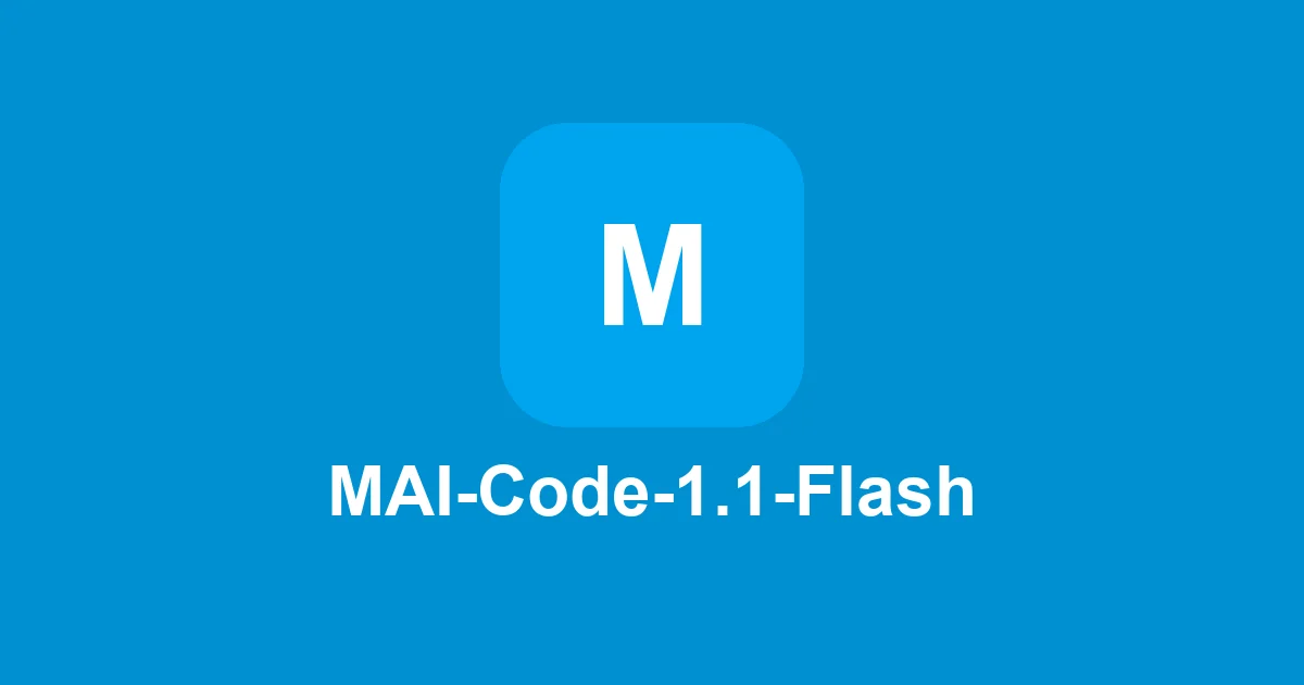 MAI-Code-1.1-Flash token cost
