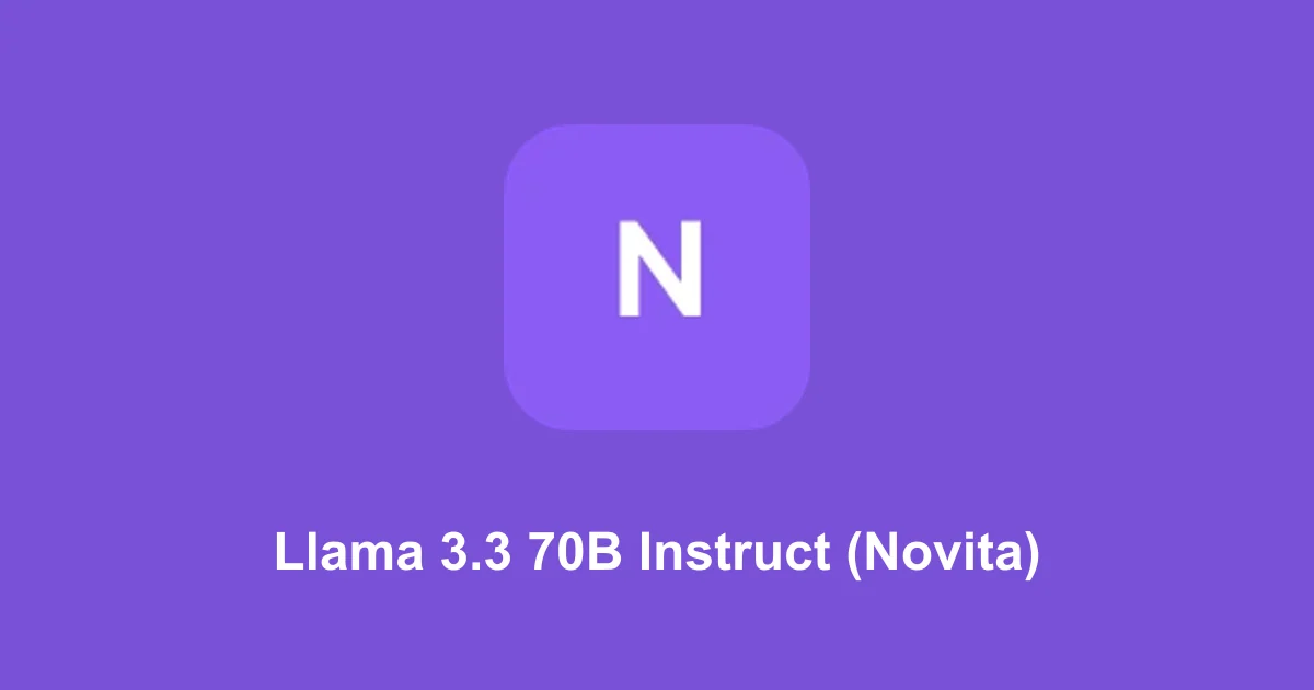 Llama 3.3 70B Instruct (Novita)