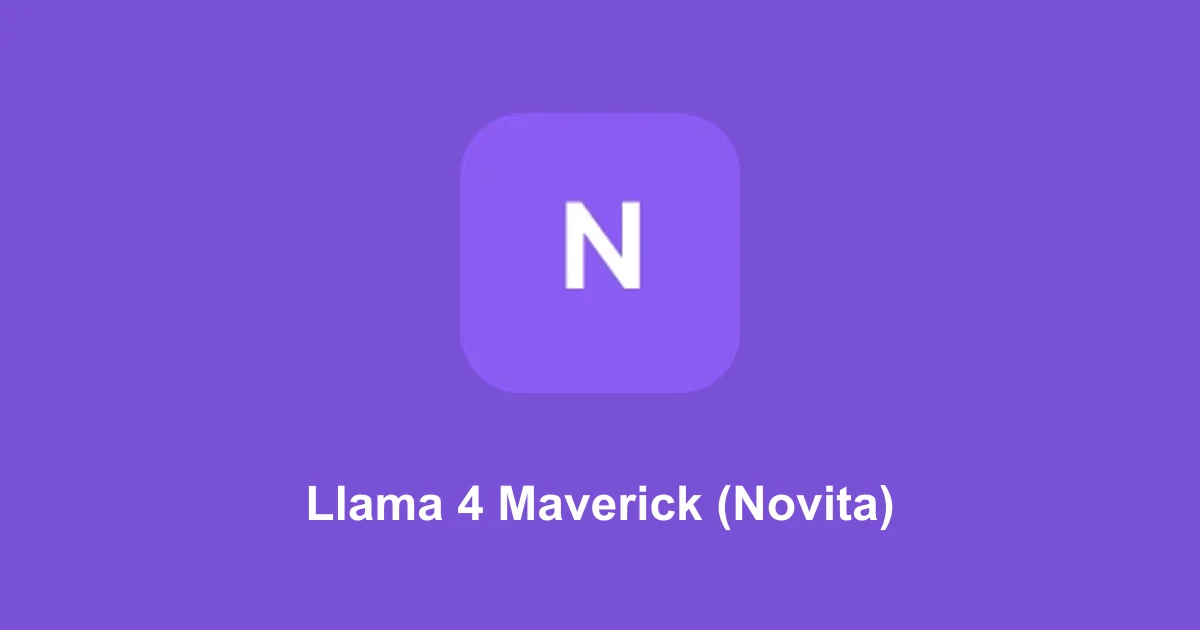 Llama 4 Maverick (Novita)