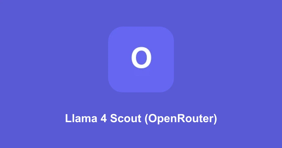 Llama 4 Scout (OpenRouter)