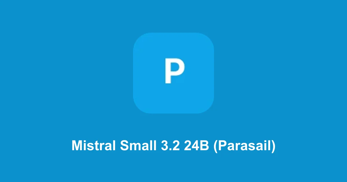 Mistral Small 3.2 24B (Parasail)