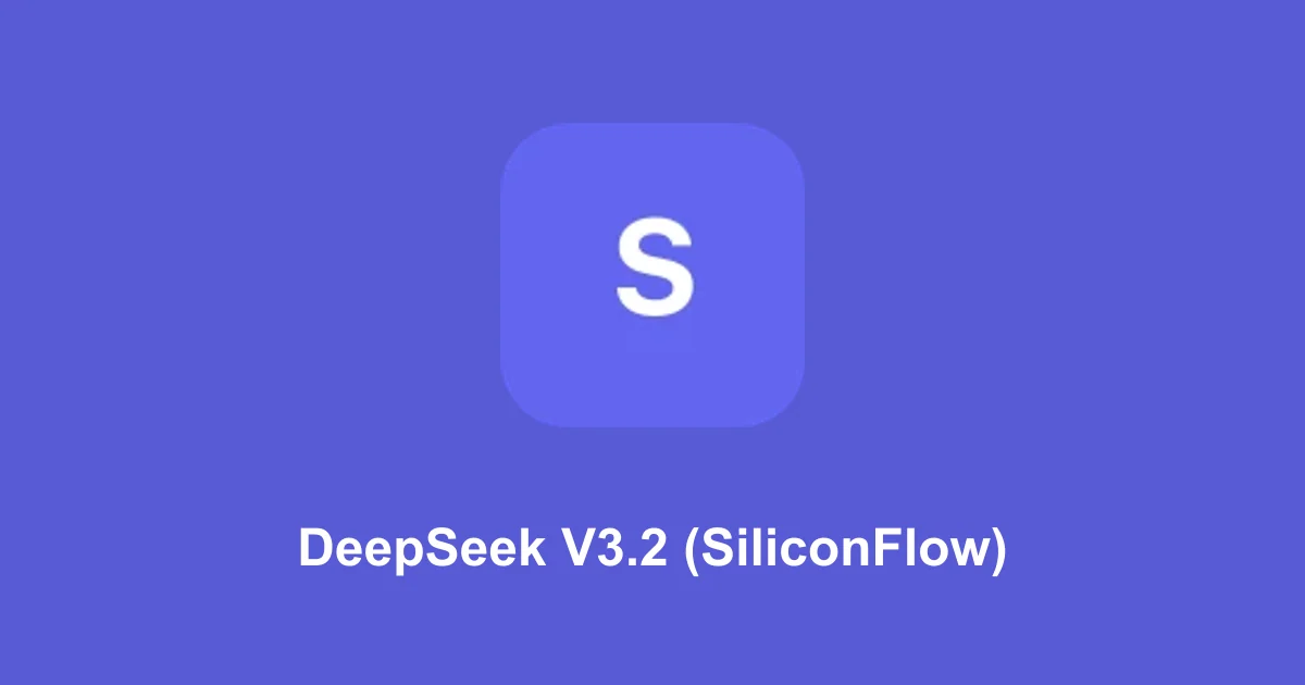 DeepSeek V3.2 (SiliconFlow)